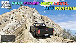 BLACK VIGO CHAMP NEXT LEVEL OFF ROADING | GTA V GAMEPLAY