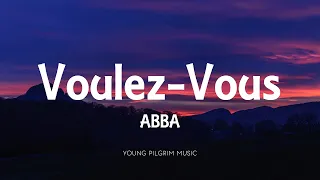 ABBA - Voulez-Vous (Lyrics)