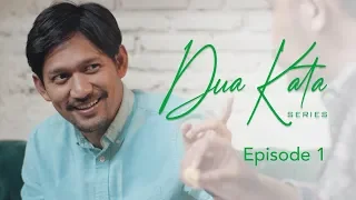 #DuaKata Series - Eps. 1