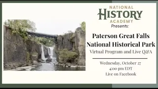 Paterson Great Falls National Historical Park Virtual Site Visit, 2021