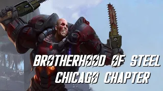 The Brotherhood of Steel: Chicago Chapter