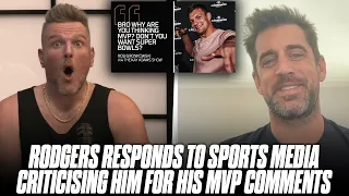 Aaron Rodgers Responds To Sports Media Who Criticised Him "Wanting Another MVP" | Pat McAfee Show