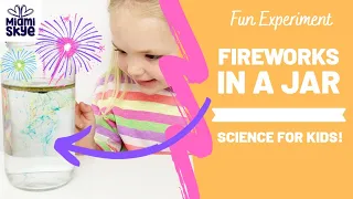 EASY DIY Kids Science Experiment! Fireworks In A Jar!!