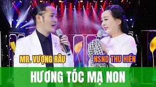 Hương Tóc Mạ Non || Tuyệt Đỉnh Song Ca | NSND Thu Hiền, Vượng Râu