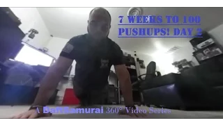 360° video! 7 Weeks to 100 Push Ups! Week 1 Day 2