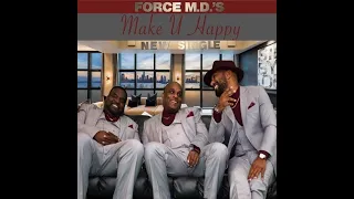 FORCE MDS  "MAKE U HAPPY" (OFFICIAL VIDEO)