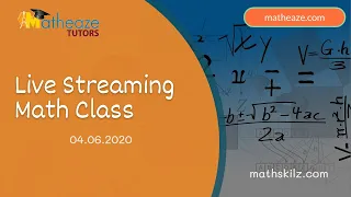 Math LIVE Session  for 04.06.2020