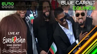 EQUINOX (Eurovision 2018 Blue Carpet interview) | Bulgaria Eurovision 2018