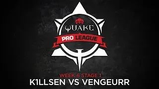 k1llsen vs vengeurr - Quake Pro League - Stage 1 Week 6