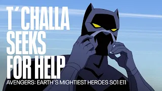 Black Panther asks for help to The Avengers | Avengers: Earth´s Mightiest Heroes