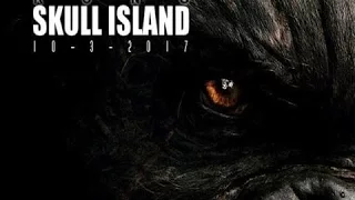 KING KONG| Kong  Skull Island|Trailer| 2017 Samuel L  Jackson| Tom Hiddleston Action Movie HD|