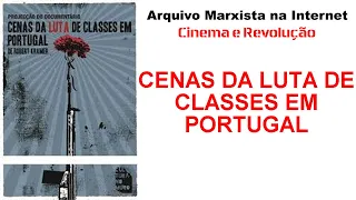 Cenas da Luta de Classes em Portugal