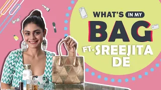 What’s In My Bag Ft. Sreejita De | Bag secrets revealed | India Forums