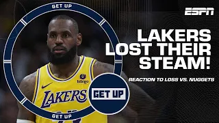 'THEY RAN OUT OF STEAM!' - JWill on the REASON the Lakers BLEW A 20-PT LEAD vs. Nuggets | Get Up