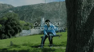 Over You - Landon Barker (Sub. Español + Inglés)