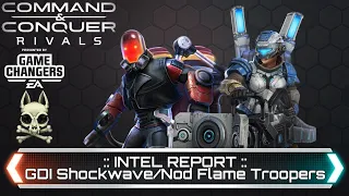 GDI Shockwave/Nod Flame Troopers - Intel Report | Command and Conquer Rivals