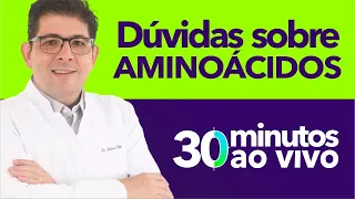 Tire suas dúvidas sobre AMINOÁCIDOS ESSÊNCIAIS com o Dr Juliano Teles | AO VIVO