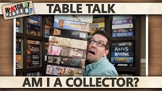 Table Talk - Am I A Collector?