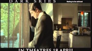 Dark Skies Official Trailer