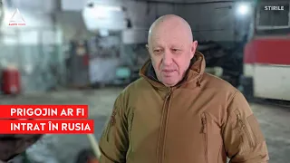 ATENȚIE: Liderul mercenarilor Wagner, Evgheni Prigojin, s-ar afla în Rusia