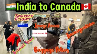 INDIA 🇮🇳 TO CANADA 🇨🇦 || Air Canada Indirect Flight|| Canada Immigration @thatperfectjourney