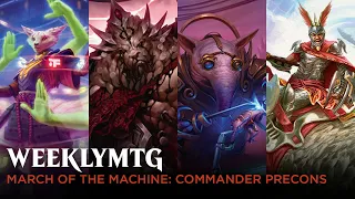 WeeklyMTG | March of the Machine: Commander Precons