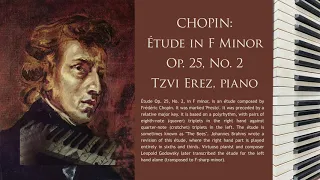 CHOPIN: Étude in F Minor "The Bees", Op. 25, No. 2  | Tzvi Erez | (14 of 24)