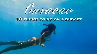 TOP 10 THINGS TO DO ON CURACAO | The ULTIMATE budget list!