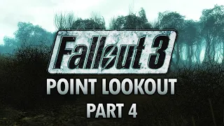 Fallout 3: Point Lookout - Part 4 - Child's Play