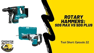 SDS MAX VS SDS PLUS: ROTARY HAMMERS