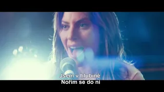 Lady Gaga, Bradley Cooper - Shallow (A Star Is Born)  titulky CZ