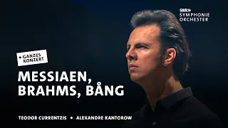 Teodor Currentzis | Alexandre Kantorow | Messiaen / Brahms / Bång | SWR Symphonieorchester