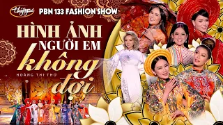 PBN133 | Hình Ảnh Người Em Không Đợi - 12 ca sĩ trình diễn Áo Dài Thái Tuấn