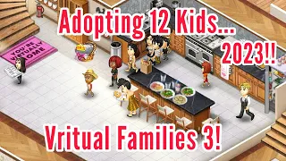 Trying To Adopt 12 Kids In Virtual Families 3 |2023