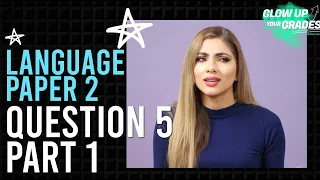 Language Paper 2 Question 5 Part 1 | Transactional writing part 1 | GCSE Revision Guide | AQA