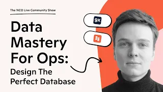 🧰 Data MasteryFor Ops: Design the perfect database