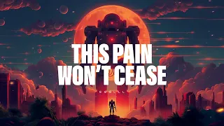 ESSLLL - This Pain Won't Cease