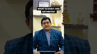 WHAT IS EARLY AGE ARTHRITIS? | प्रारंभिक आयु गठिया क्या है?|DrAjay Randive|KneeSpecialist|#arthritis