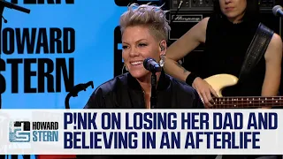 P!nk on Losing Her Dad and Why She Believes in the Afterlife