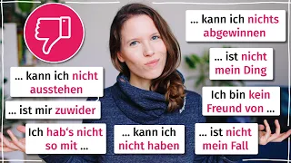 Synonyme für "Das mag ich nicht" – Deutsche Umgangssprache für Fortgeschrittene (B2, C1)