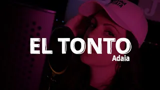 Lola Indigo, Quevedo - EL TONTO (COVER ADAIA)
