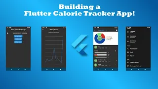 Building a Calorie Tracker App in Flutter!