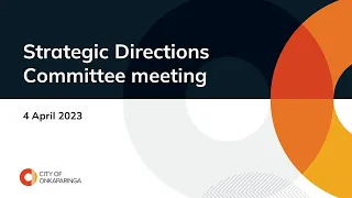 Strategic Directions Committee meeting held 4 April 2023