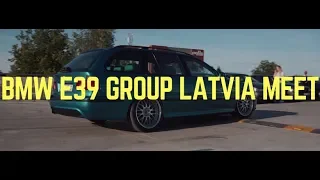 BMW E39 GROUP LATVIA MEET 09.06.2018. | 4K