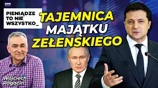 Co UKRYWA Zełenski? KTO go STWORZYŁ? Gość: Wojciech Rogacin | Pieniądze To Nie Wszystko