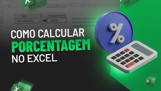 COMO CALCULAR PORCENTAGEM no Excel - 3 MANEIRAS PRÁTICAS