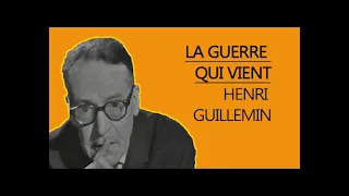 Henri Guillemin La guerre qui vient