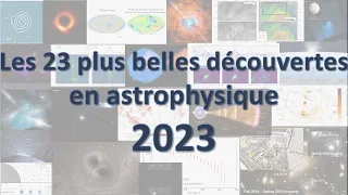 Les 23 plus belles découvertes de 2023 en astrophysique