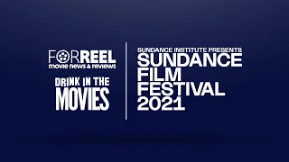 Sundance 2021 | Wrap Up Discussion with Taylor Beaumont, Thomas Stoneham-Judge, and Taylor Baker