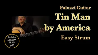 America Tin Man Easy Strum Acoustic Guitar Lesson